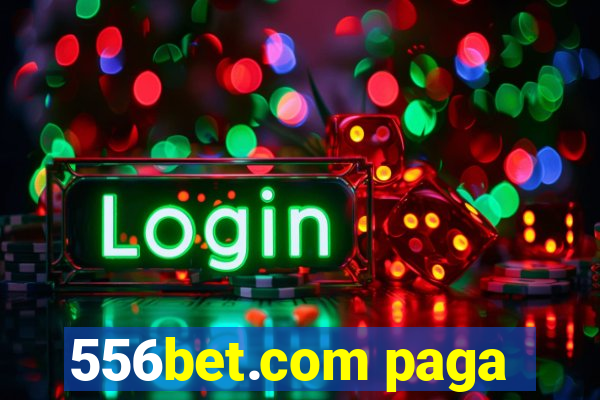 556bet.com paga